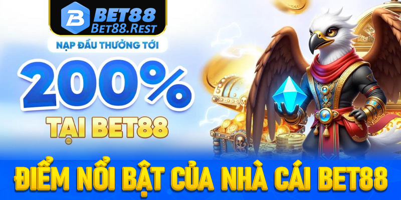 Những điểm nội bật giúp sân chơi Bet88 khẳng định vị thế trên đấu trường cá cược Việt Nam