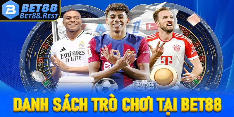 Danh sách các trò chơi đang được chào đón mạnh mẽ tại Việt Nam do Bet88 cung cấp