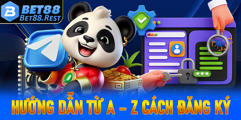 Hướng dẫn từ A - Z cách đăng ký tài khoản hội viên Bet88